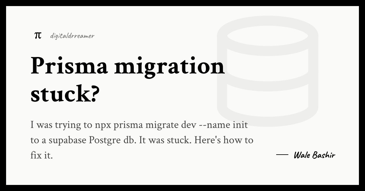 Prisma migration stuck?