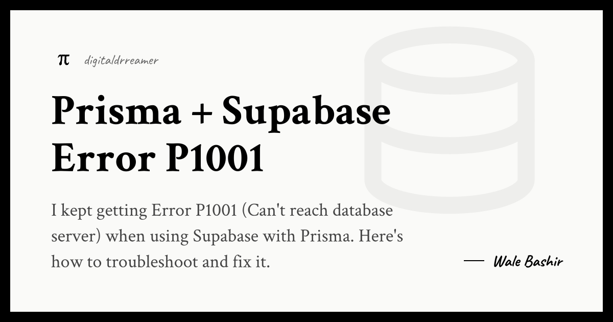 Prisma + Supabase Error P1001